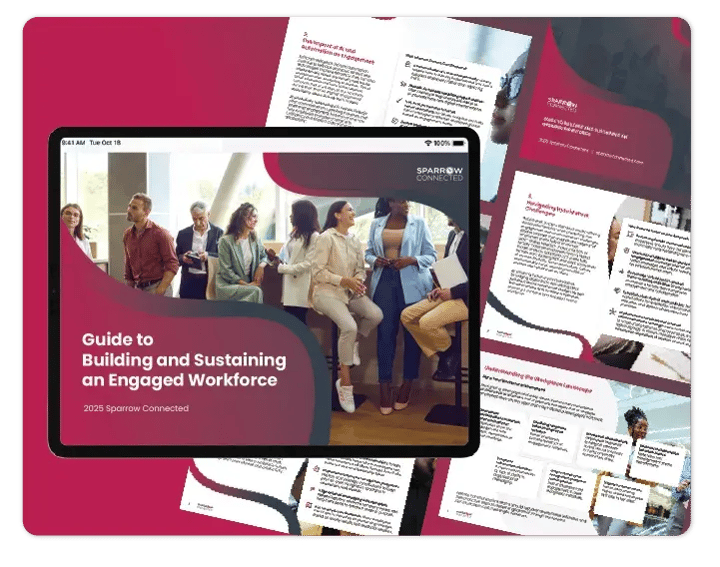 Guide to Building and Sustaining an Engaged Workforce