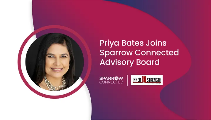 Thought Leader, Priya Bates, Joins Sparrow Connected Advisory Board